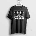 Original Zone Is For Cowards T-Shirts, Hoodie, Sweatshirt | PureTeeCo.com