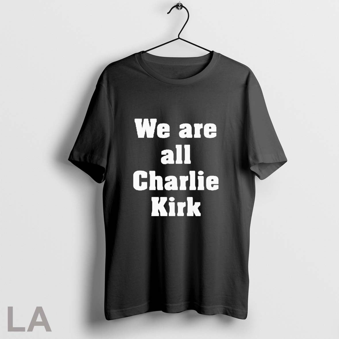 Orignal We Are All Charlie Kirk Classic