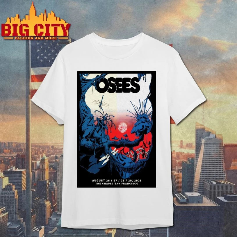 Osees August 26-29 2026 In San Francisco CA Poster shirt
