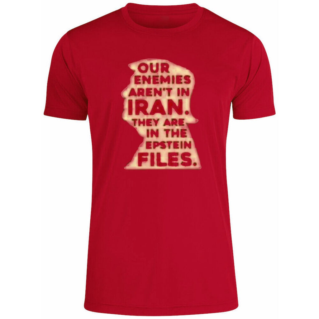 Our Enemies Aren’t In Iran They’re In The White House And The Epstein Files Shirt