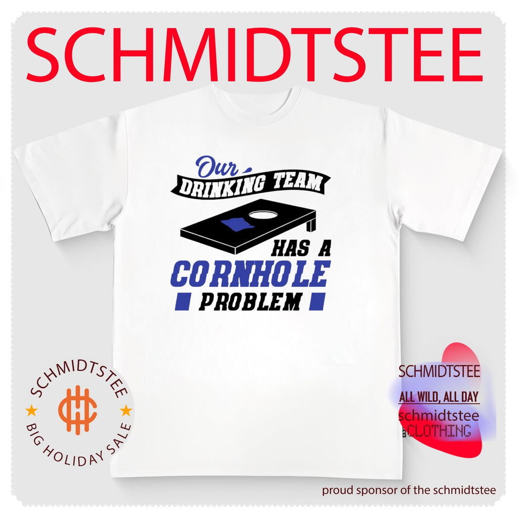 Our drinking team has a cornhole problem editable shirt