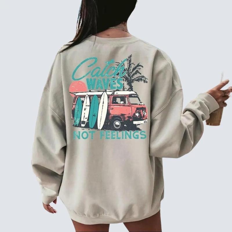 Oversized Beach Hoodie Surf Van Summer Sweatshirt with Catch Waves Not Feelings Graphic T-Shirts | PureTeeCo.com