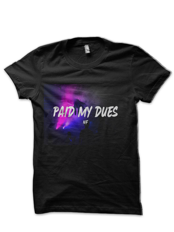Paid My Dues T-Shirt Style001 Hoodie, Sweatshirt | PureTeeCo.com