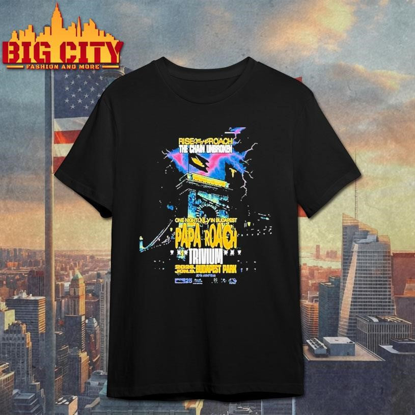 Papa Roach One Night Only In Budapest At Budapest Park On June 9th 2026 Shirt
