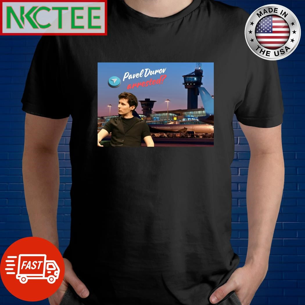Pavel Durov Arrested shirt