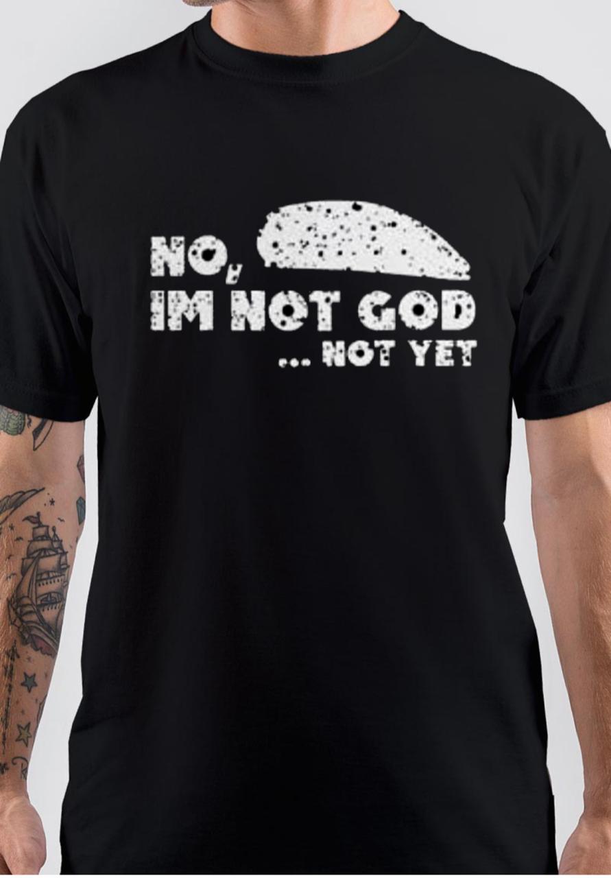 Peaky Blinders No Im Not God , Not Yet Black T-Shirt Hoodie, Sweatshirt | PureTeeCo.com