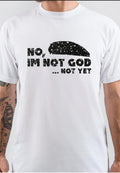 Peaky Blinders No Im Not God , Not Yet White T-Shirt Hoodie, Sweatshirt | PureTeeCo.com