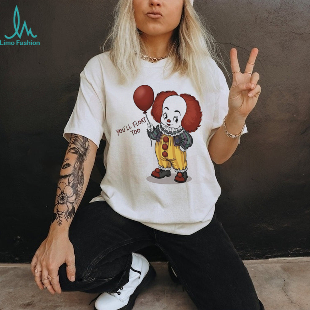 Pennywise you’ll float too Clown Halloween shirt