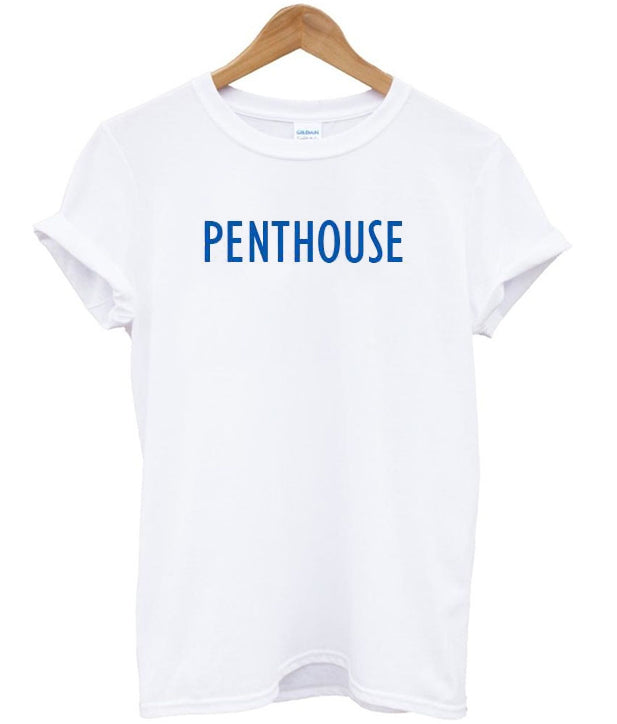 Penthouse Quote T Shirts Hoodie, Sweatshirt | PureTeeCo.com