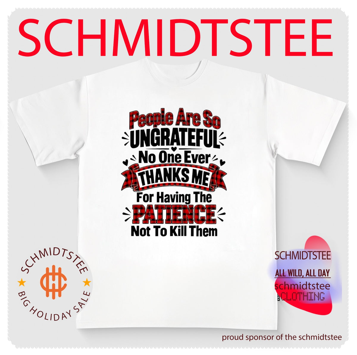 People Are So Ungrateful No One Ever Thanks Me for Having the Patience Not to Kill Them shirt