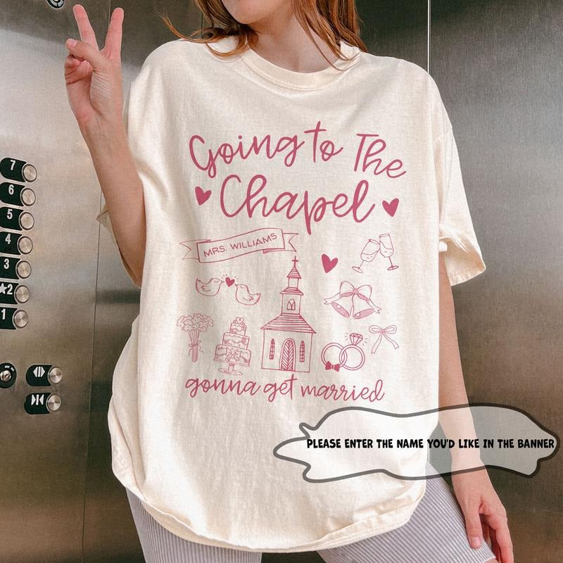 Personalized Bride Shirt Bachelorette Shirts Going to the Chapel Gonna Get Married Comfort Colors Coquette Bachelorette...