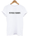 Pet Peeves Fuckboys T Shirt Hoodie, Sweatshirt | PureTeeCo.com