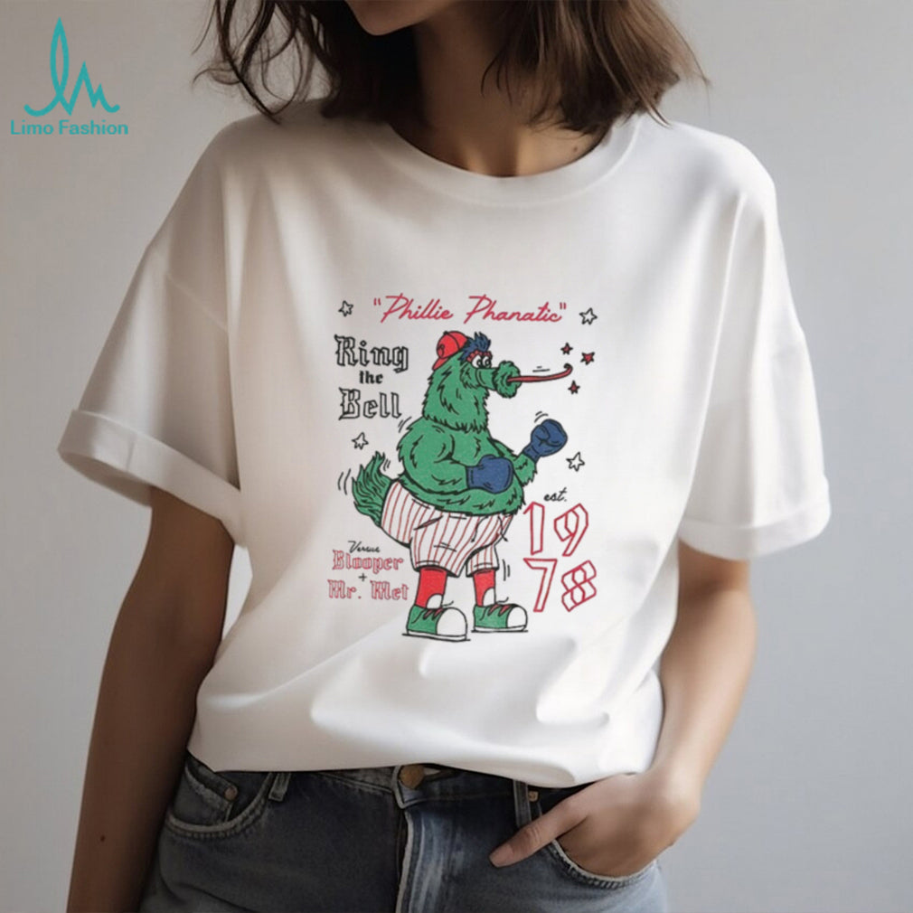 Phillie Phanatic mascot versus Blooper and Mr Met Ring the Bell est 1978 shirt