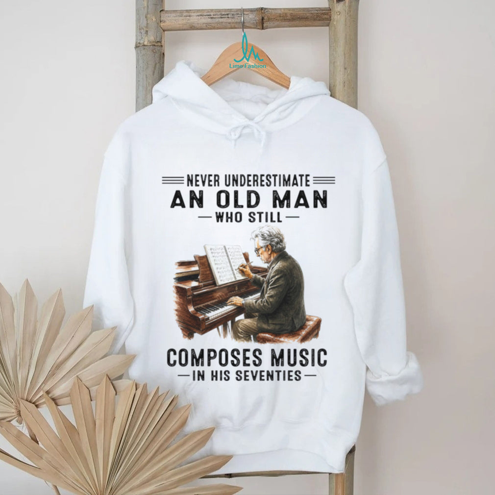 Piano Composer Old Man Seventies Musician Shirt