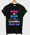 Pink Or Blue Grandma Loves You T-Shirt Hoodie, Sweatshirt | PureTeeCo.com