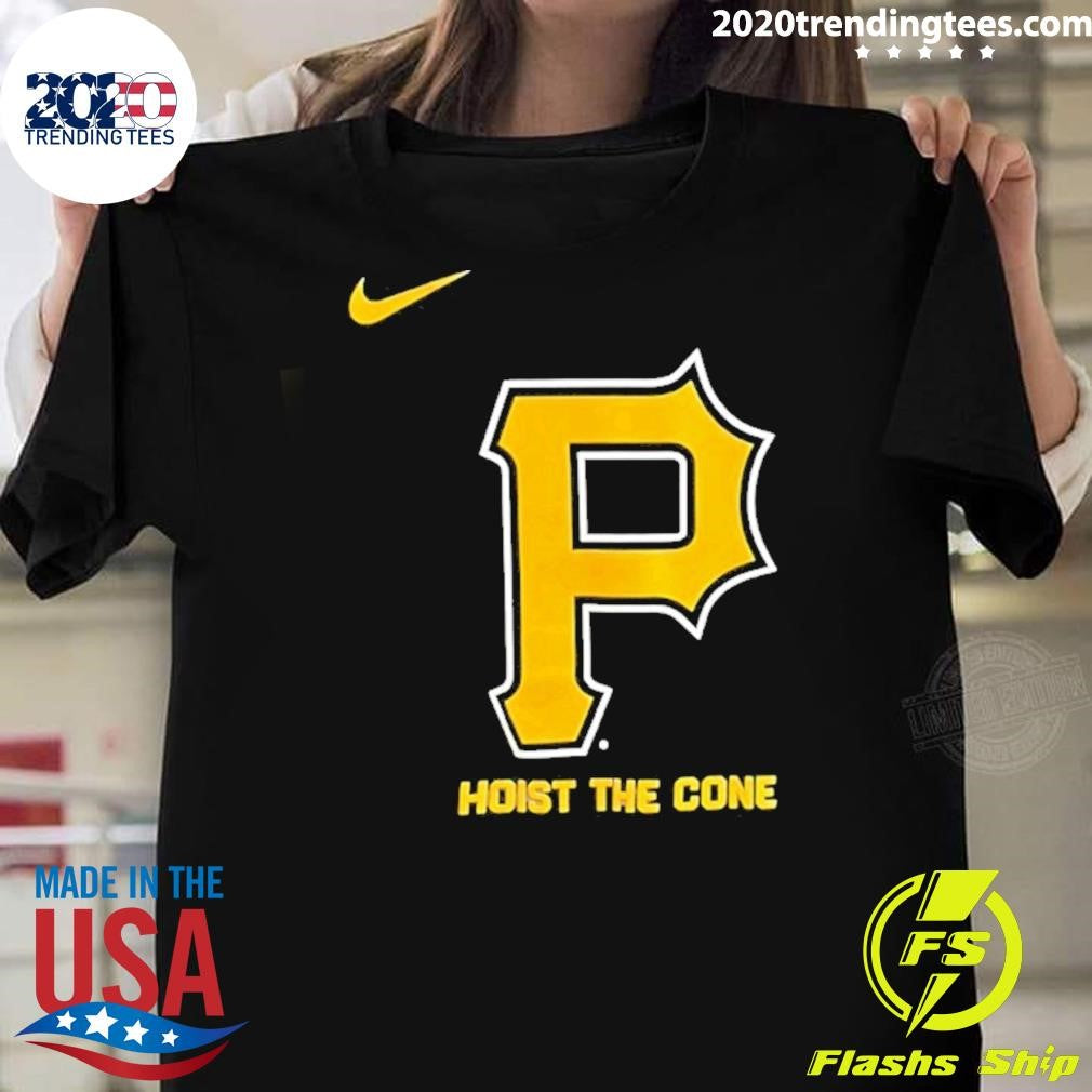 Pittsburgh Pirates Hoist The Cone Shirt