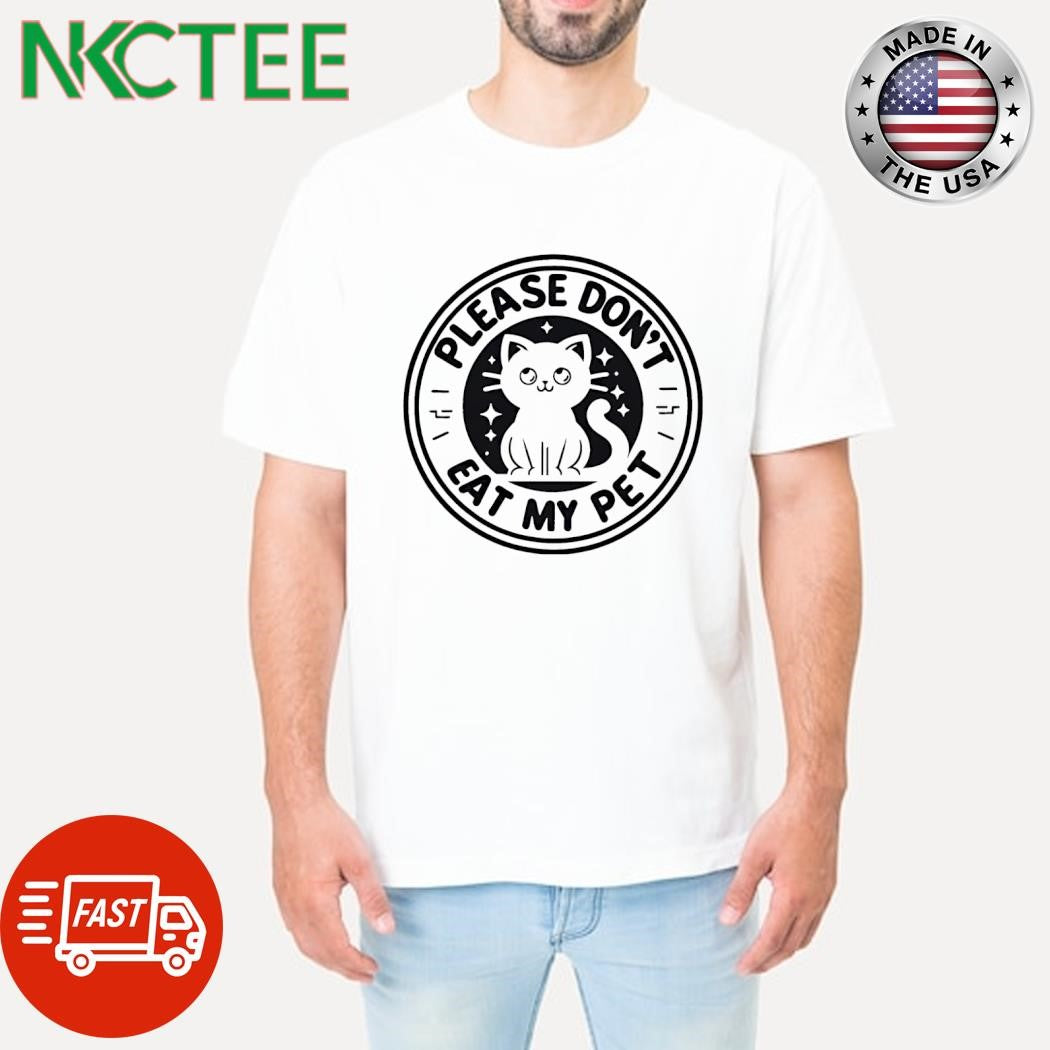Please dont eat my pet cat circle shirt