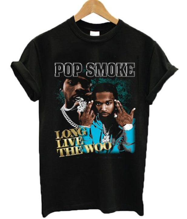 Pop Smoke Long Live The Woo T Shirt Hoodie, Sweatshirt | PureTeeCo.com