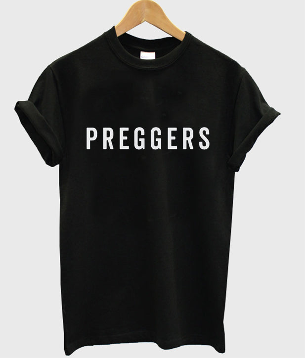 Preggers T-Shirt Hoodie, Sweatshirt | PureTeeCo.com