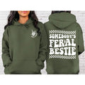 Premium  Feral Bestie hoodies, Best Friend Shirt, Somebody's Feral Bestie Sweatshirt, Bestie Shirt, Funny Shirt, For...