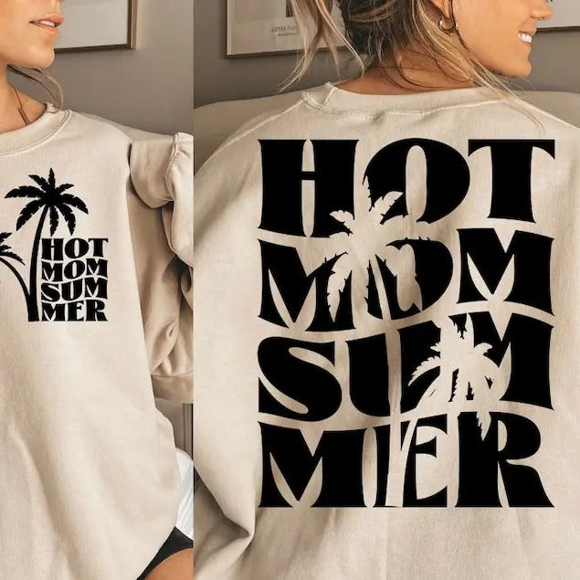 Premium  Hot Mom Summer,Hot Mom , Mom Life Summer , Summer Vibes sweatshirt