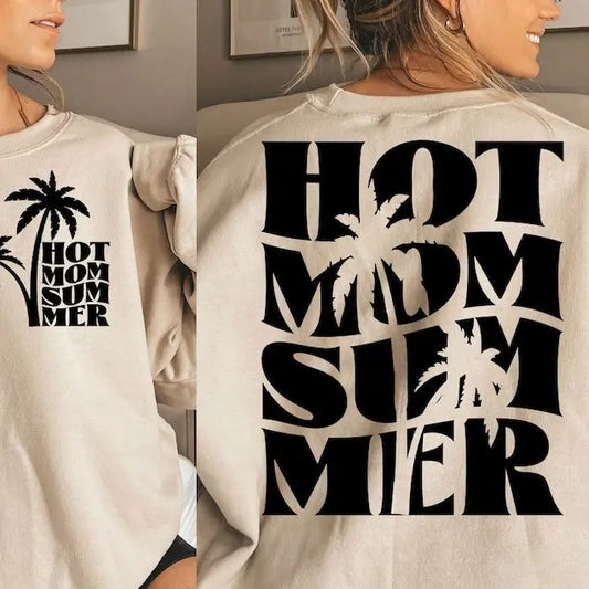 Premium  Hot Mom Summer,Hot Mom , Mom Life Summer , Summer Vibes sweatshirt