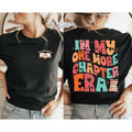 Premium  In My One More Chapter Era Sweatshirt, Book Lover Shirt, Bookworm Gift,Teacher Appreciation,Booktrovert...