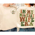 Premium  In my Military Wife Era Sweatshirt,Military Wife Shirt,Military Wife Gift,Proud Military Wife Gifts,Military...