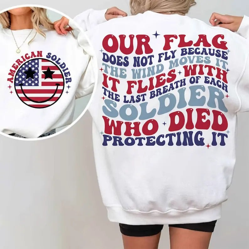 Premium  Our Flag  , America  , 4th of July  , Independence Day sweatshirt T-Shirts, Hoodie | PureTeeCo.com