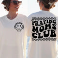 Premium  Praying Moms Club , Mama , catholic Mom , Christian Mom , Religious sweatshirt T-Shirts, Hoodie | PureTeeCo.com