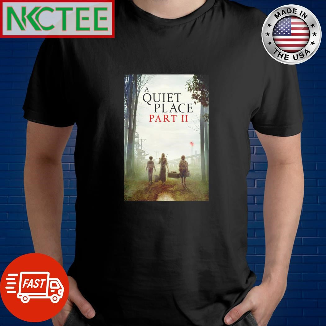 Premium A Quiet Place Part II 2021 Halloween shirt