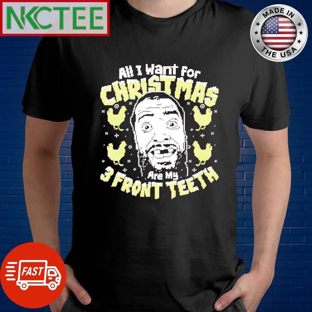 Premium All I want for Christmas Mark Briscoe are my 3 Front teeth shirt
