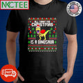 Premium All i want for christmas dinosaur trex ugly Xmas shirt