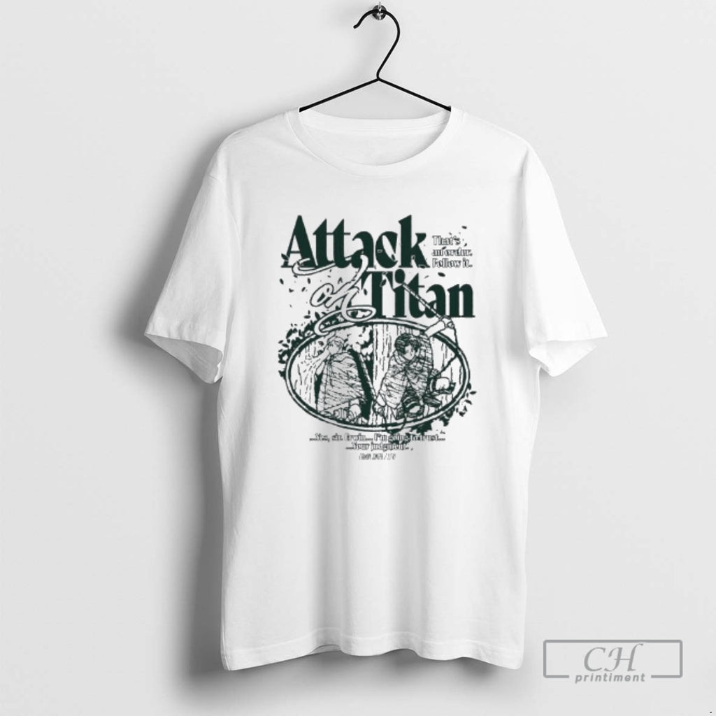 Premium Attack On Titan Thats An Order Follow It Your Judgment Shirt Sweater Hoodie, Sweatshirt | PureTeeCo.com