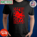 Premium Break Rules hand shirt