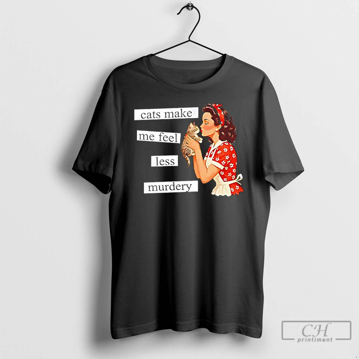 Premium Cats Make Me Feel Less Murdery T-Shirts, Hoodie, Sweatshirt | PureTeeCo.com