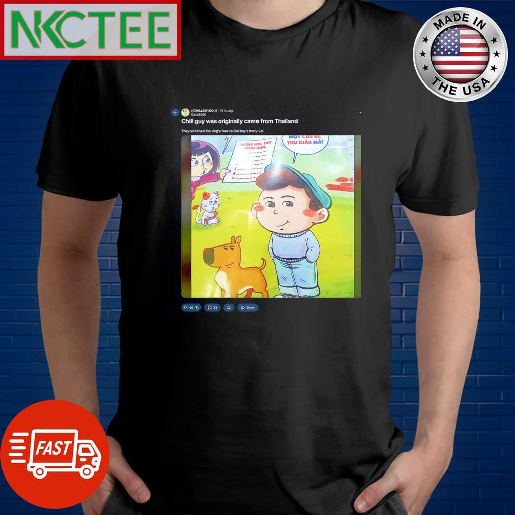 Premium Chill guy was originally came from Thailand shirt