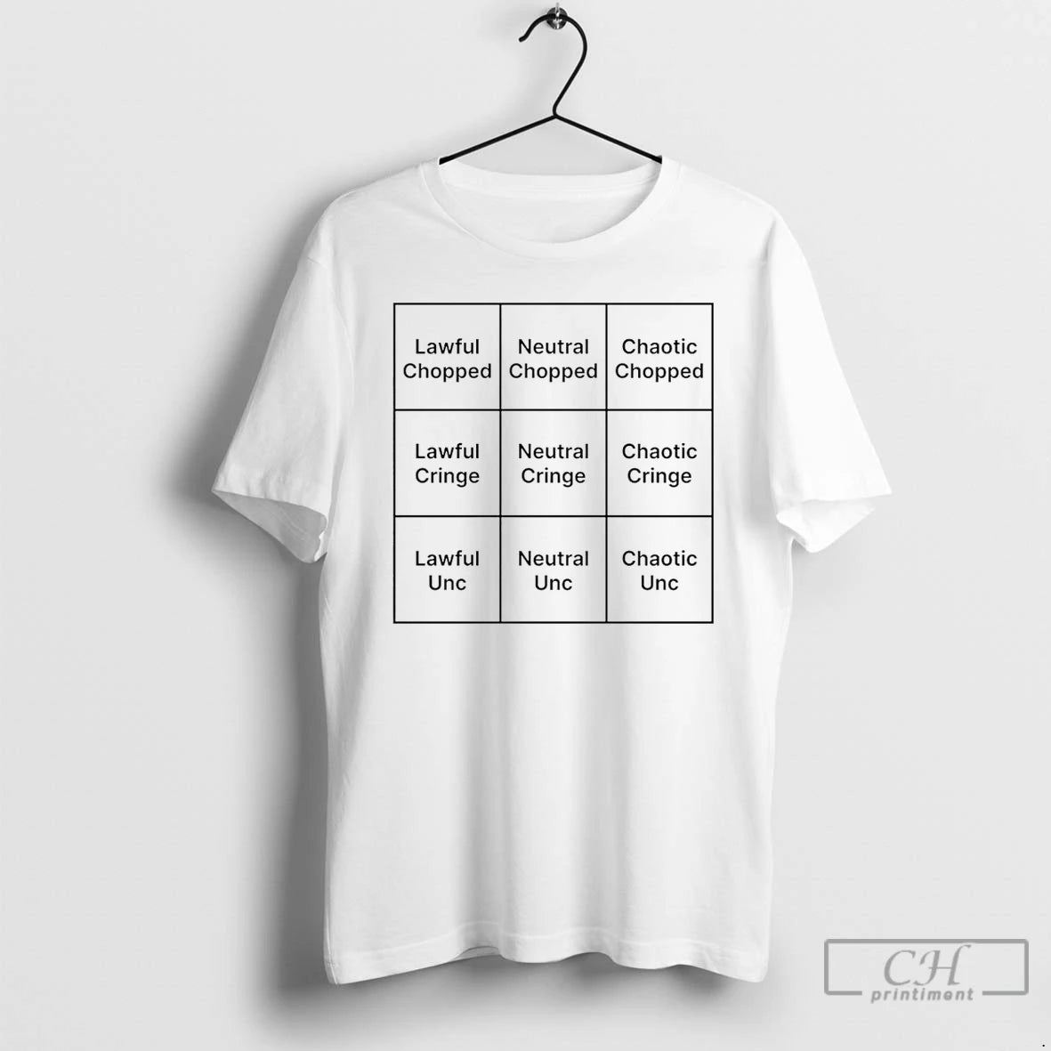 Premium Chopped Unc Cringe Alignment Chart T-Shirts, Hoodie, Sweatshirt | PureTeeCo.com