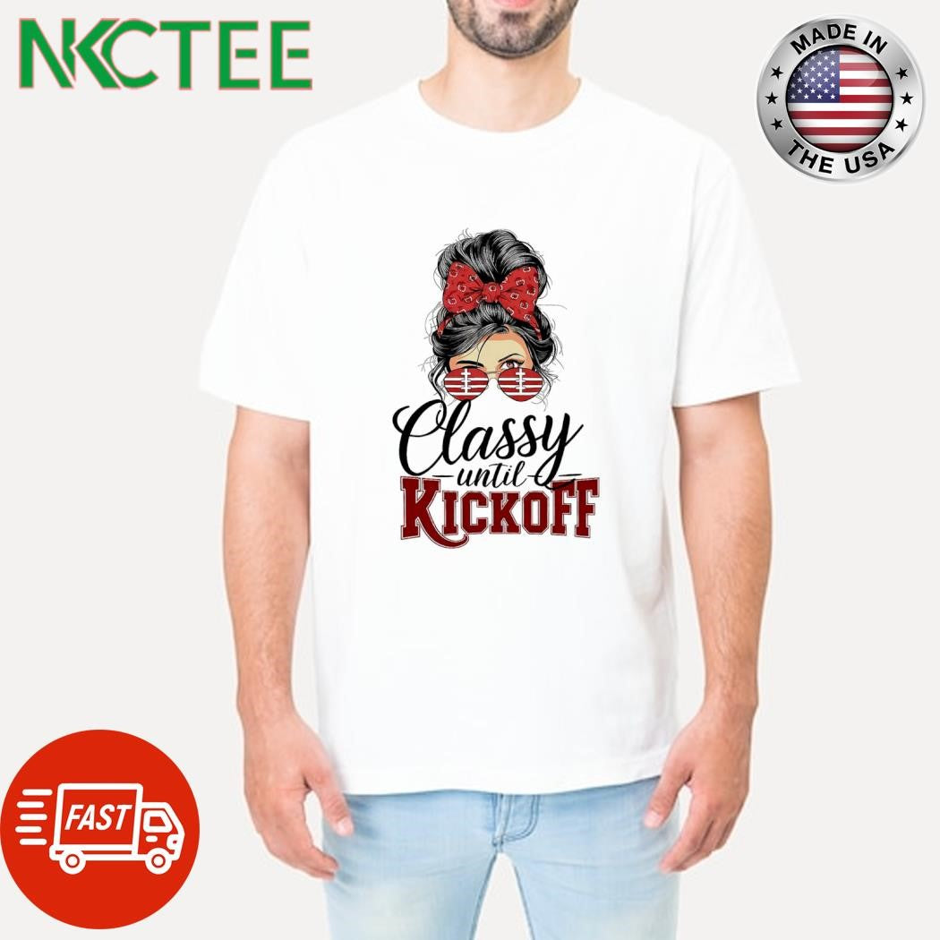 Premium Classy until kickoff American Football Mom bow tie shirt