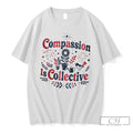 Premium Compassion Is Collective Progressive Statement