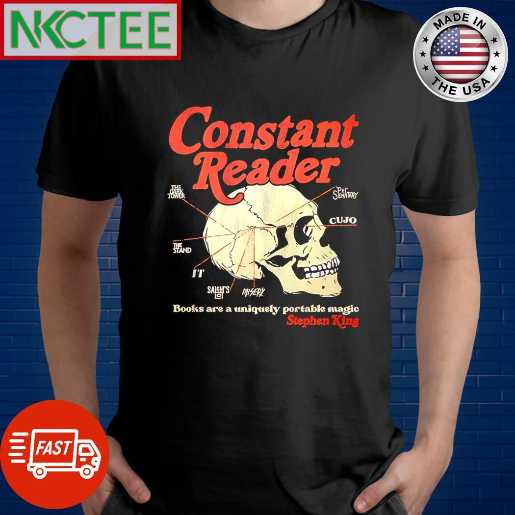 Premium Constant Reader Garmen Books Are A Uniquely Portable Magic Stephen King skull shirt