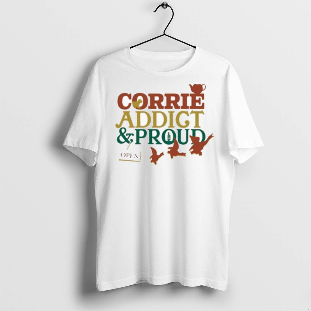 Premium Corrie Addict Proud Open T Shirts