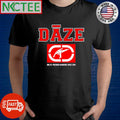 Premium Daze unltd premium hardcore since 2019 shirt