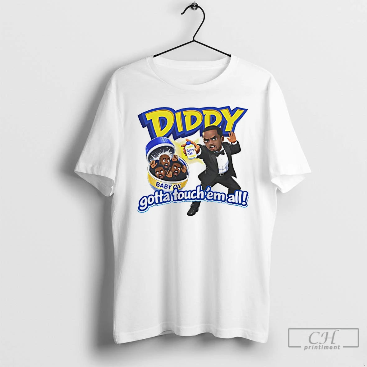 Premium Diddy Baby Oil Gotta Touch Em All Meme T-Shirts, Hoodie, Sweatshirt | PureTeeCo.com