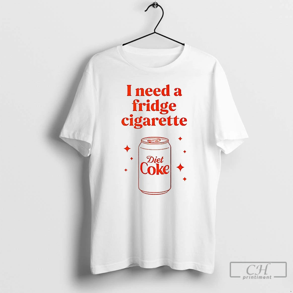 Premium Diet Coke I Need A Fridge Cigarette T-Shirts, Hoodie, Sweatshirt | PureTeeCo.com