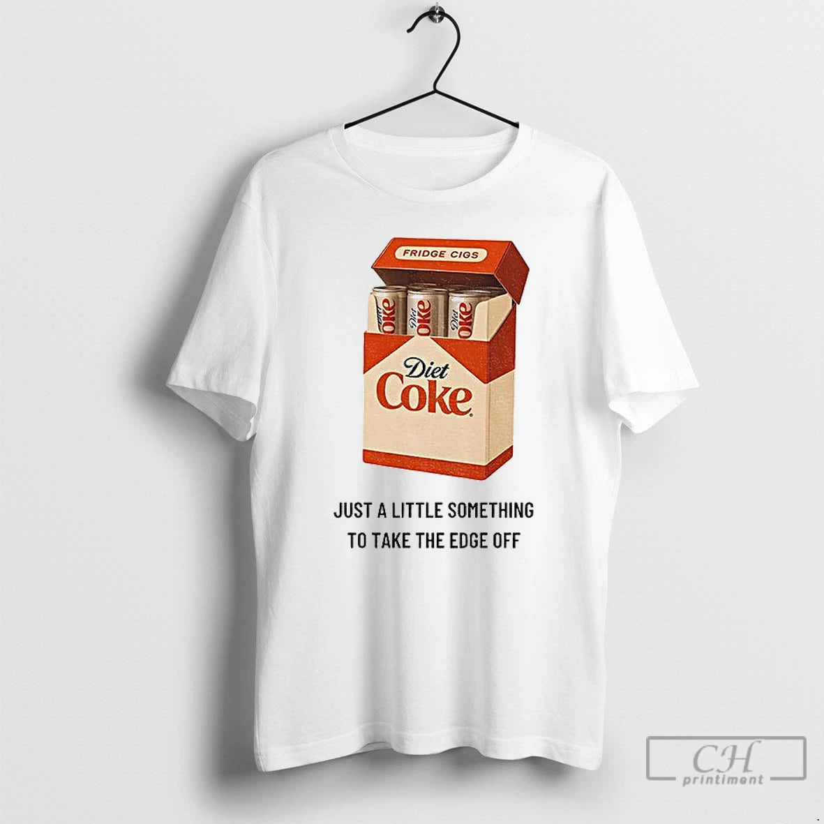 Premium Diet Coke Fridge Cigs Just A Lil Something To Take The Edge Off T-Shirts, Hoodie, Sweatshirt | PureTeeCo.com