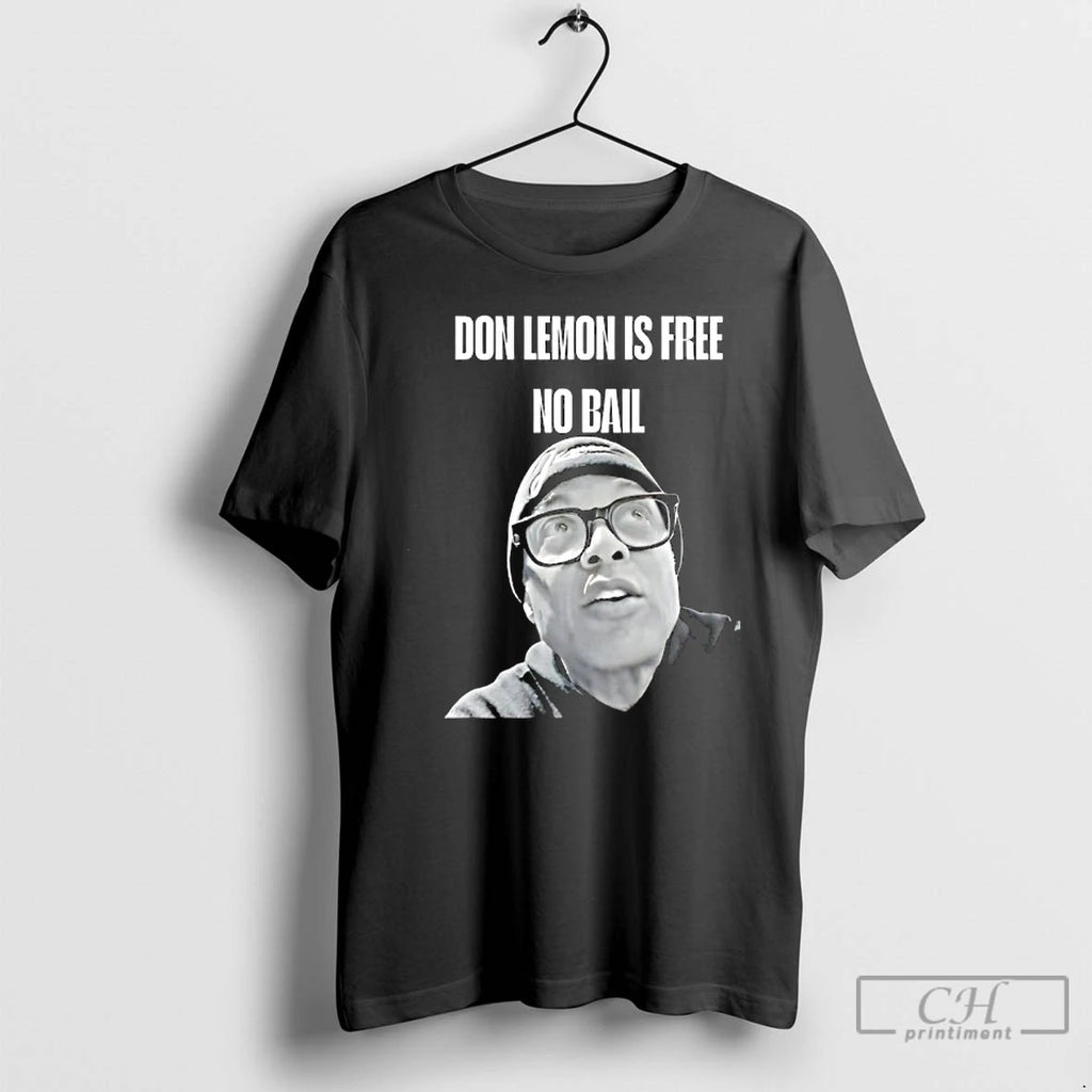 Premium Don Lemon Is Free No Bail T-Shirts, Hoodie, Sweatshirt | PureTeeCo.com
