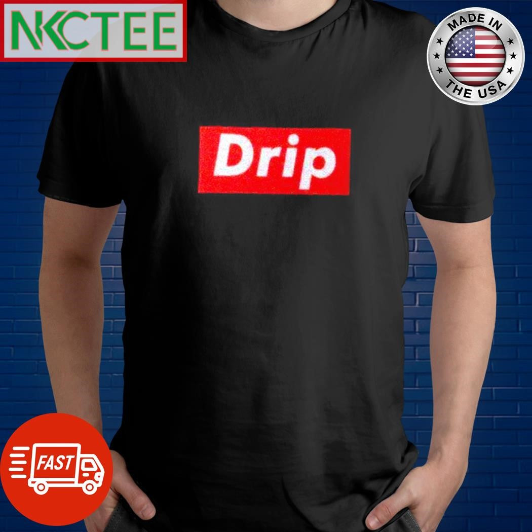 Premium Drip shirt