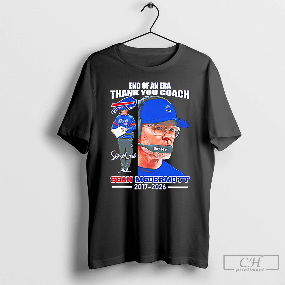 Premium End Of An Era Thank You Coach Sean Mcdermott 2017 2026 Signature T Shirts Hoodie, Sweatshirt | PureTeeCo.com