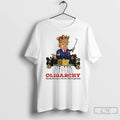 Premium Fight Oligarchy Democracy Over Deception Trump King T-Shirts, Hoodie, Sweatshirt | PureTeeCo.com
